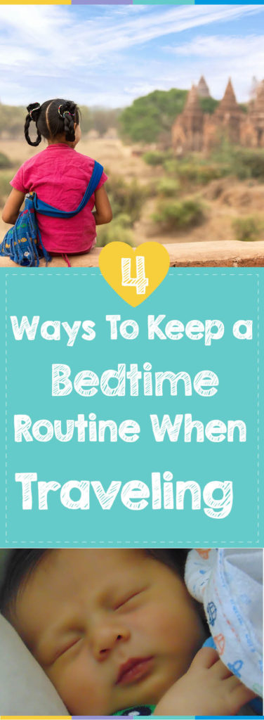 Keeping a bedtime routine when traveling