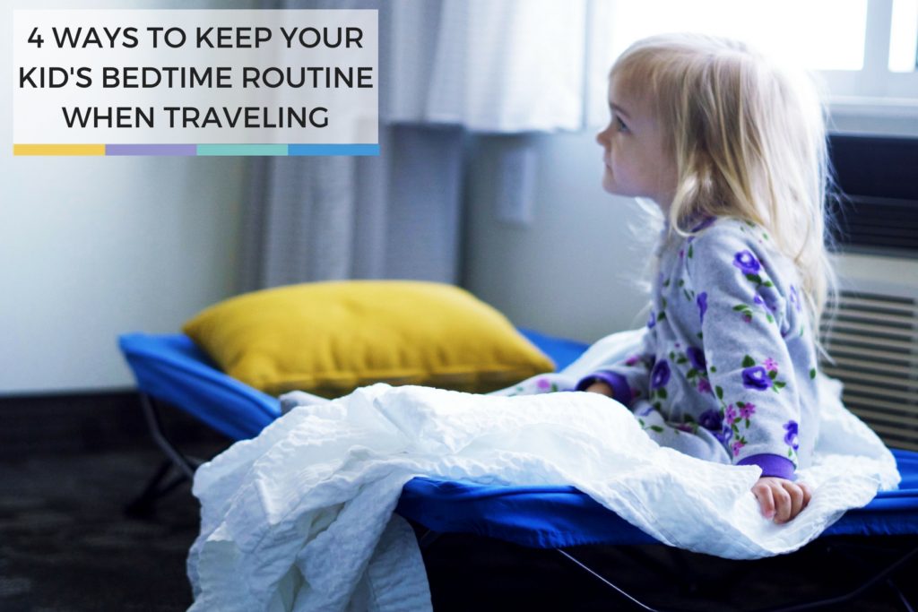 keep a bedtime routine when traveling