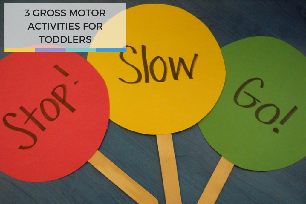 gross motor activities: stop, slow and go game